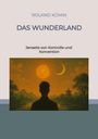 Roland Kümin: Das Wunderland, Buch