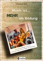 : Musik ist... MEHR als Bildung, Buch