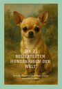 Dave Red: "Die 21 beliebtesten Hunderassen der Welt -, Buch