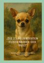 Dave Red: "Die 21 beliebtesten Hunderassen der Welt -, Buch