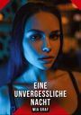 Mia Graf: Eine unvergessliche Nacht, Buch
