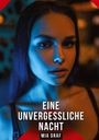 Mia Graf: Eine unvergessliche Nacht, Buch