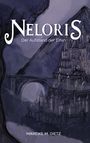 "NELORIS: Der Aufstand der Elfen. MAREIKE M. DIETZ." Illustration einer Bergfestung bei Nacht.