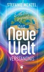 Stefanie Menzel: Das neue Weltverständnis, Buch