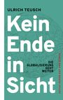 Ulrich Teusch: Kein Ende in Sicht, Buch