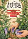 Sylvia Müller: Das große Buch der Heilung: Naturheilmethoden und Heilpraktiken für ein gesundes Leben: Roman der Heilkunst, Das große Lexikon der Heilpflanzen: Pflanzen und ihre Anwendungen, Buch