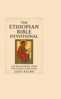 Luke Ralph: The Ethiopian Bible Devotional, Buch