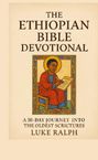 Luke Ralph: The Ethiopian Bible Devotional, Buch