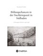 Bernhard Nessler: Bildungschancen in der Nachkriegszeit in Südbaden, Buch