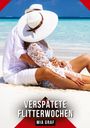 Mia Graf: Verspätete Flitterwochen, Buch