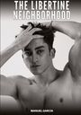 Manuel García: The libertine neighborhood, Buch