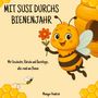 Monique Hendrich: Mit Susi durchs Bienenjahr, Buch