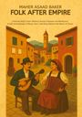 Maher Asaad Baker: Folk After Empire, Buch