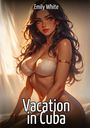 Emily White: Vacation in Cuba, Buch