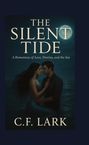 C. F. Lark: The Silent Tide, Buch
