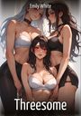 Emily White: Threesome, Buch