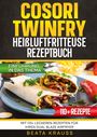 Beata Krauss: COSORI TwinFry Heißluftfritteuse Rezeptbuch, Buch