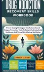Evelyn T. Avery: Drug Addiction Recovery Skills Workbook, Buch
