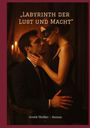 Dave Red: "Labyrinth der Lust und Macht", Buch
