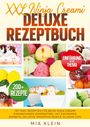 Mia Klein: XXL Ninja Creami Deluxe Rezeptbuch, Buch