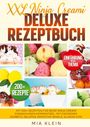 Mia Klein: XXL Ninja Creami Deluxe Rezeptbuch, Buch