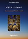 Karin Maria Pavani: Mord im Ferienhaus, Buch