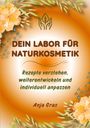 Anja Gras: Dein Labor für Naturkosmetik, Buch