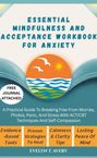 Evelyn T. Avery: Essential Mindfulness And Acceptance Workbook For Anxiety, Buch