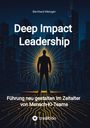 Bernhard Metzger: Deep Impact Leadership, Buch