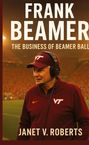Janet V. Roberts: Frank Beamer, Buch