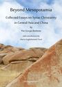 Pier Giorgio Borbone: Beyond Mesopotamia. Collected Essays on Syriac Christianity in Central Asia and China, Buch