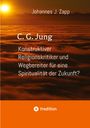 Oben steht "Johannes J. Zapp". Unten: "C. G. Jung" über einem wolkenverhangenen Himmel bei Sonnenaufgang.