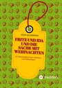 Katja Hildebrand: Fritz und Ida und die Sache mit Weihnachten, Buch