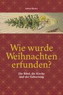 Sabine Häcker: Wie wurde Weihnachten erfunden?, Buch