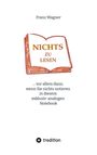 Franz Wagner: Nichts zu lesen, Buch