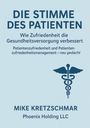 Mike Kretzschmar: Die Stimme des Patienten, Buch