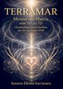 "TERRAMAR, Meister der Matrix von 5D zu 7D, Channelings und Schriften; Susann Eleisia San'anara; goldene, geometrische Muster."