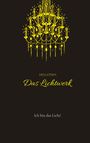 Hellstern Hofnarr des Lichts: Das Lichtwerk (Softcover), Buch