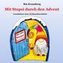 Titel: "Mit Stupsi durch den Advent". Schild: "Hier wohnt Stupsi. Bitte nicht stören!!". Illustration: Bunter Wichtel vor Tür.