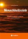 Text: "Lothar Greunke. Menschheitsziele. Ethische Visionen von Karl May und Friedrich Nietzsche." Hintergrund: Sonnenaufgang über Wolken.