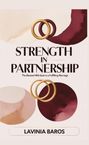 Lavinia Baros: Strength In Partnership, Buch