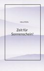 Hellstern Hofnarr des Lichts: Zeit für Sonnenschein! (Softcover), Buch