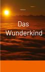 Hellstern Hofnarr des Lichts: Das Wunderkind (Softcover), Buch