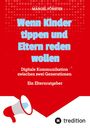 Marcel Förster: Wenn Kinder tippen und Eltern reden wollen, Buch