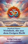 Manfred Ehmer: Weisheit, die aus dem Ewigen fließt, Buch