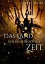 Jürgen Sester: Das Land der eingefrorenen zeit, Buch
