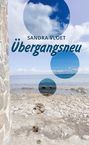 Sandra Vloet: Übergangsneu, Buch