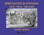 "SPIRITUALITÄT IN POTSDAM: ORTE - WEGE - ÜBUNGEN" von Volker Liefring. Schwarzweißbild: historisches Gebäude und blühender Baum.