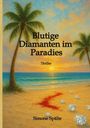 Simone Spälte: Blutige Diamanten im Paradies, Buch