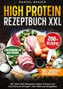 Marcel Brauer: High Protein Rezeptbuch XXL, Buch